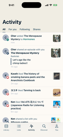 The LISTND Activity tab, a feed of follows, likes and shared episodes from people you follow